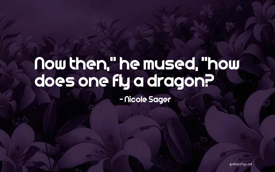 Nicole Sager Quotes 2119107