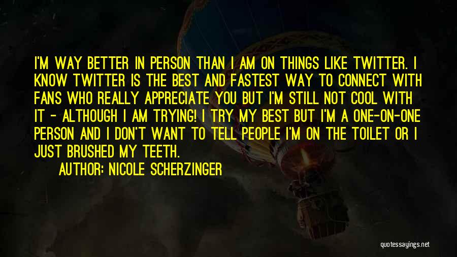 Nicole Scherzinger Quotes 1012777