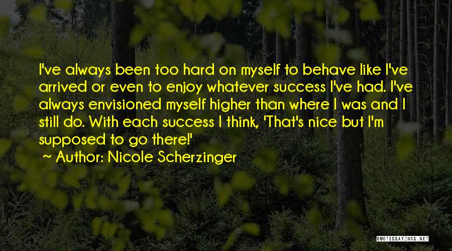 Nicole Scherzinger Quotes 1389829