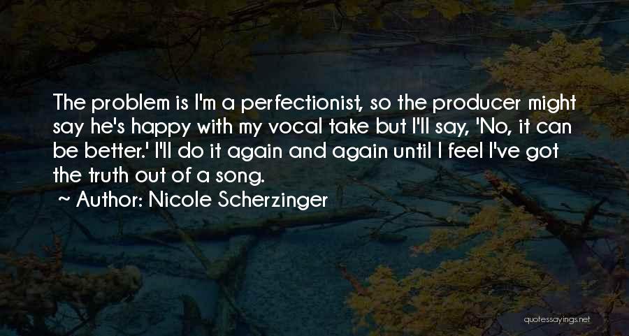 Nicole Scherzinger Quotes 1438166