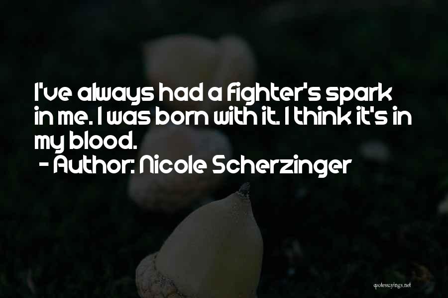 Nicole Scherzinger Quotes 387448