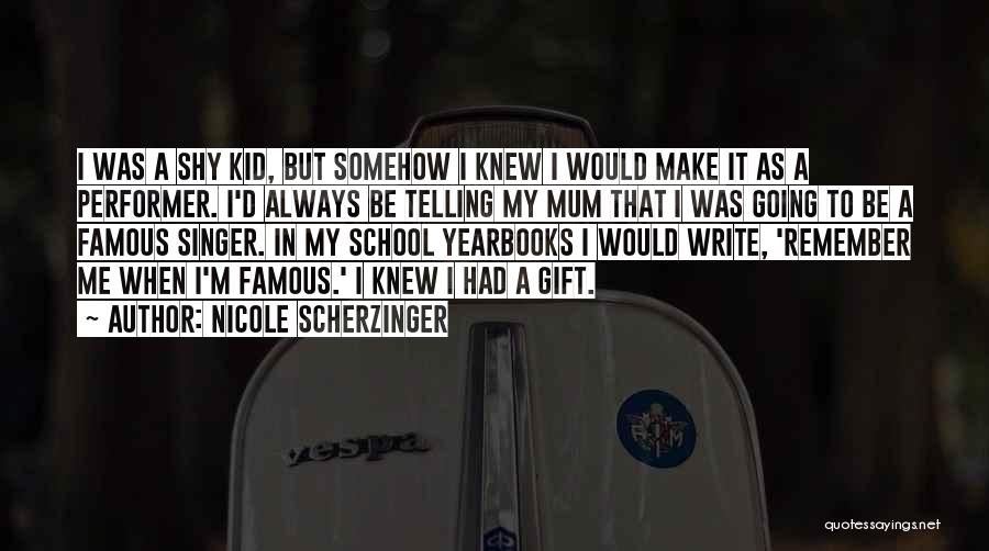 Nicole Scherzinger Quotes 437366