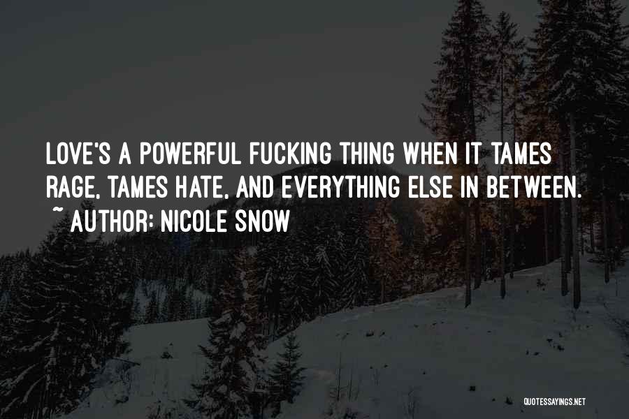 Nicole Snow Quotes 1173231