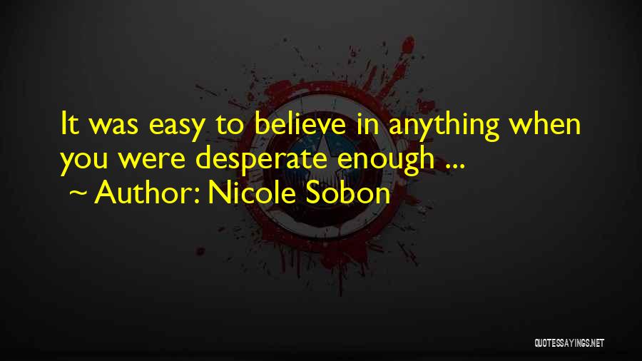 Nicole Sobon Quotes 1212303
