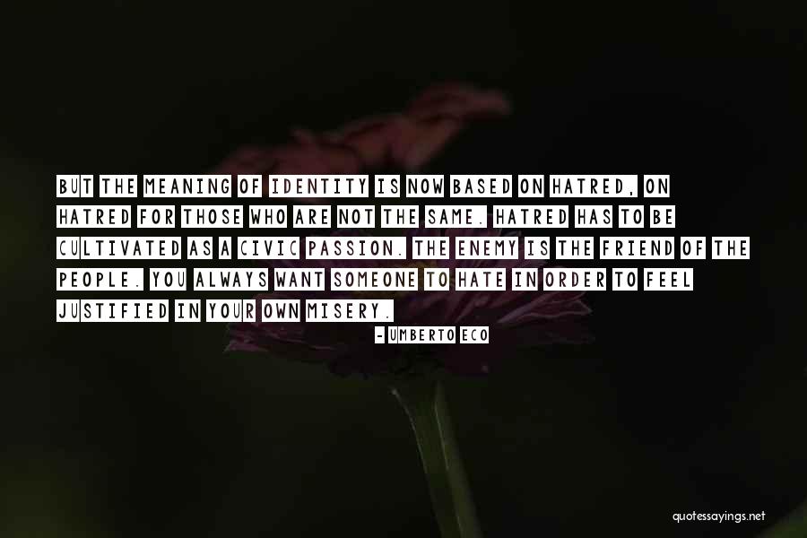 Nicole Sparks Love Quotes By Umberto Eco Nicole Sparks Love Quotes By Umberto Eco