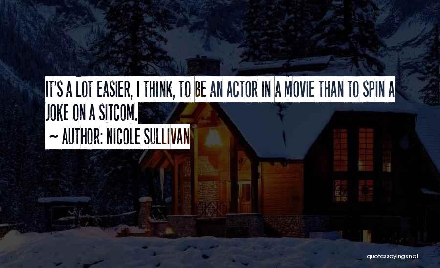 Nicole Sullivan Quotes 1484460