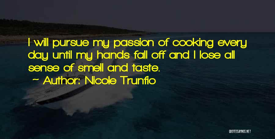 Nicole Trunfio Quotes 1028448