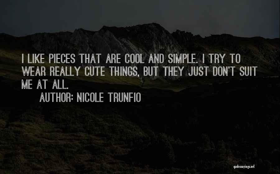 Nicole Trunfio Quotes 2118317