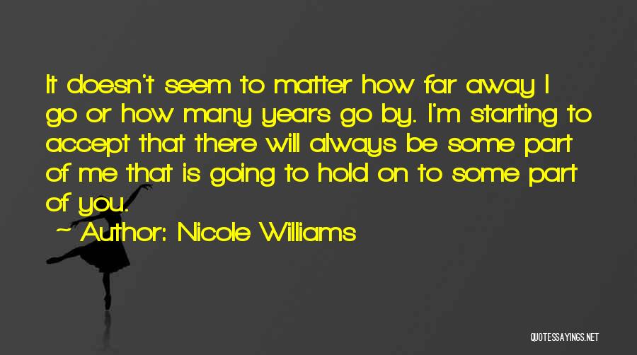 Nicole Williams Quotes 1749982