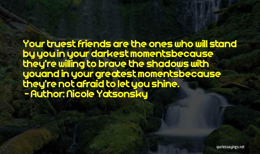 Nicole Yatsonsky Quotes 967829