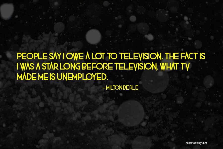 Nicolescu Quotes By Milton Berle Nicolescu Quotes By Milton Berle
