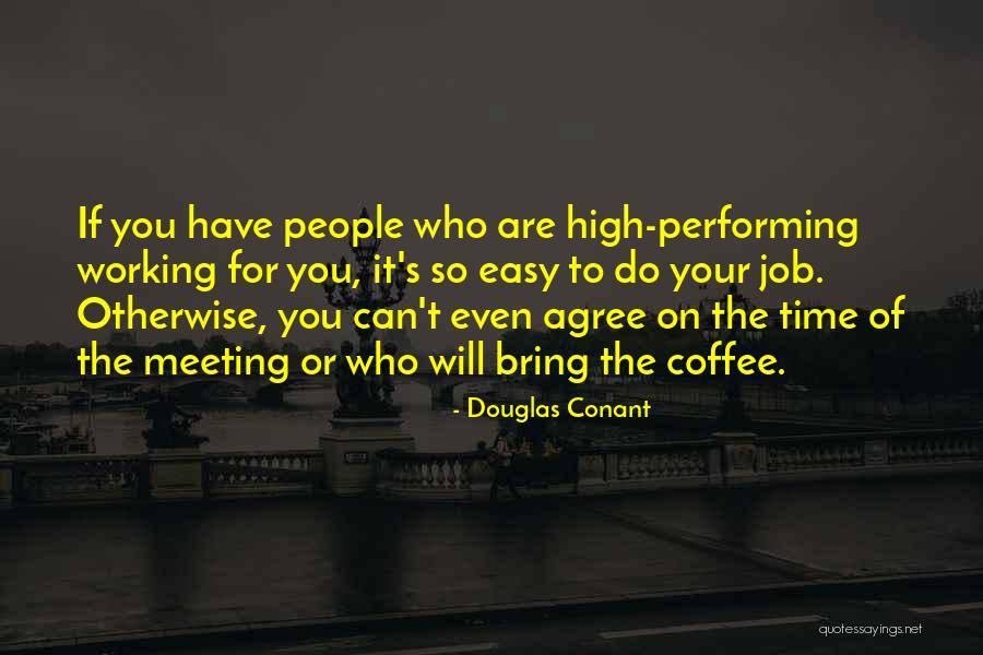 Nicolia Bagby Quotes By Douglas Conant Nicolia Bagby Quotes By Douglas Conant