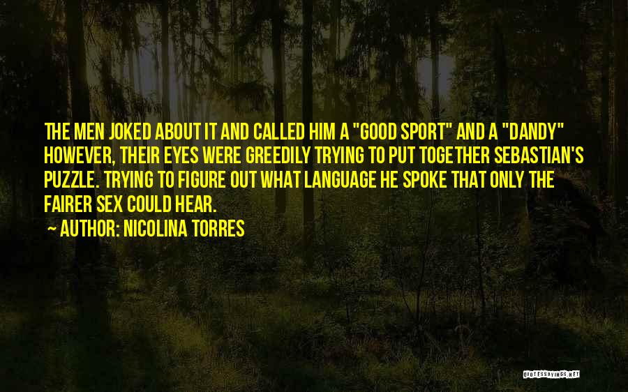 Nicolina Torres Quotes 1900211