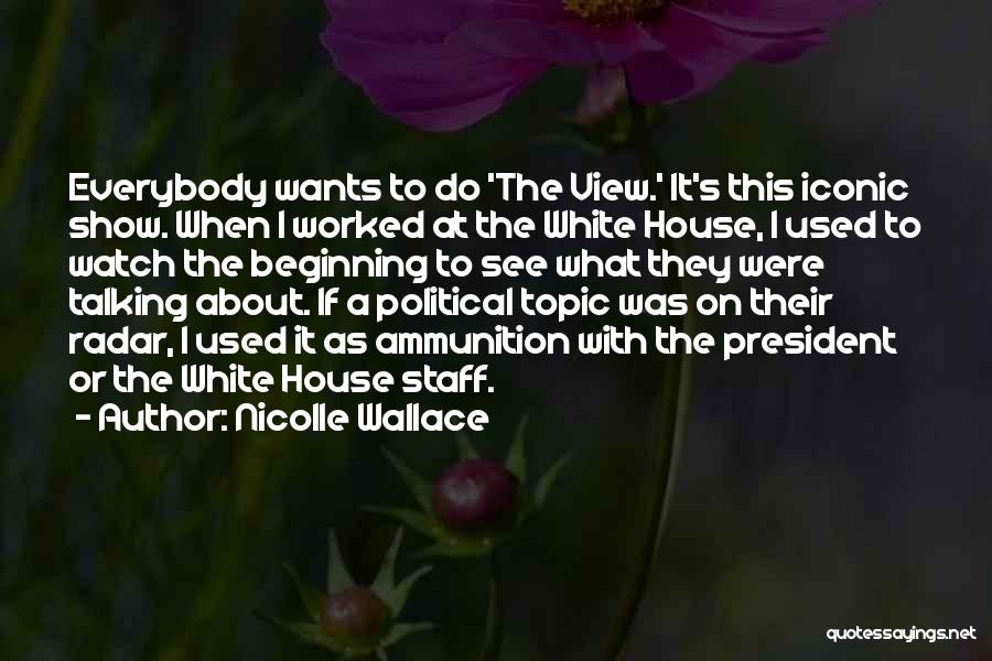 Nicolle Wallace Quotes 1292708