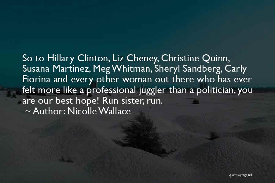 Nicolle Wallace Quotes 877670