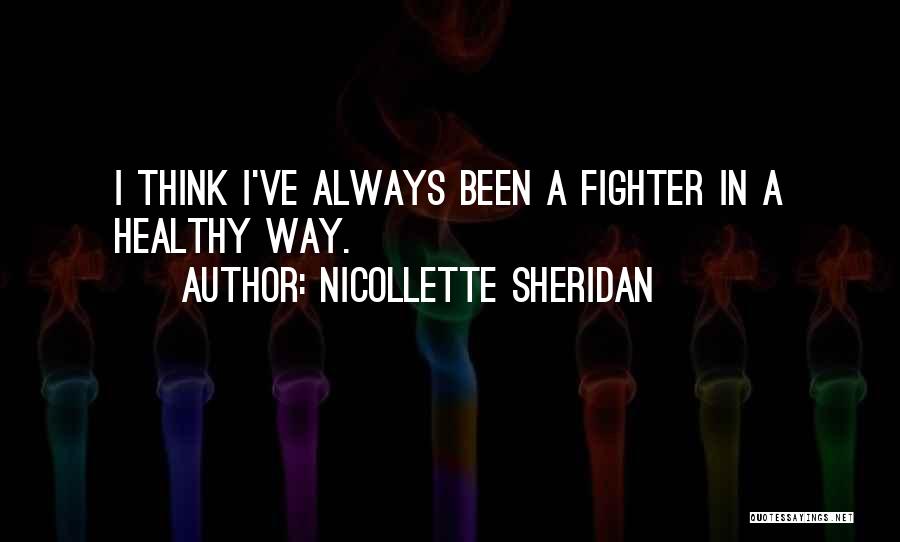 Nicollette Sheridan Quotes 1358661