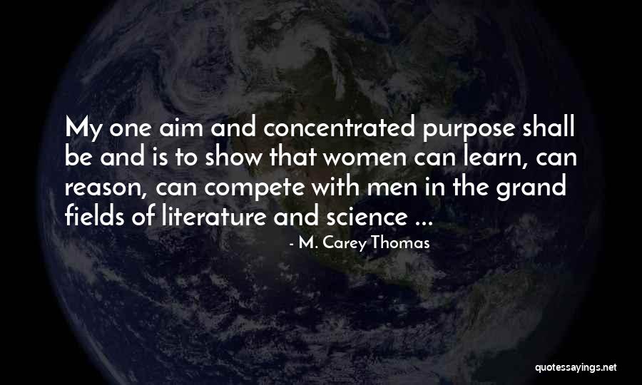 Nicollier Astronaut Quotes By M. Carey Thomas Nicollier Astronaut Quotes By M. Carey Thomas