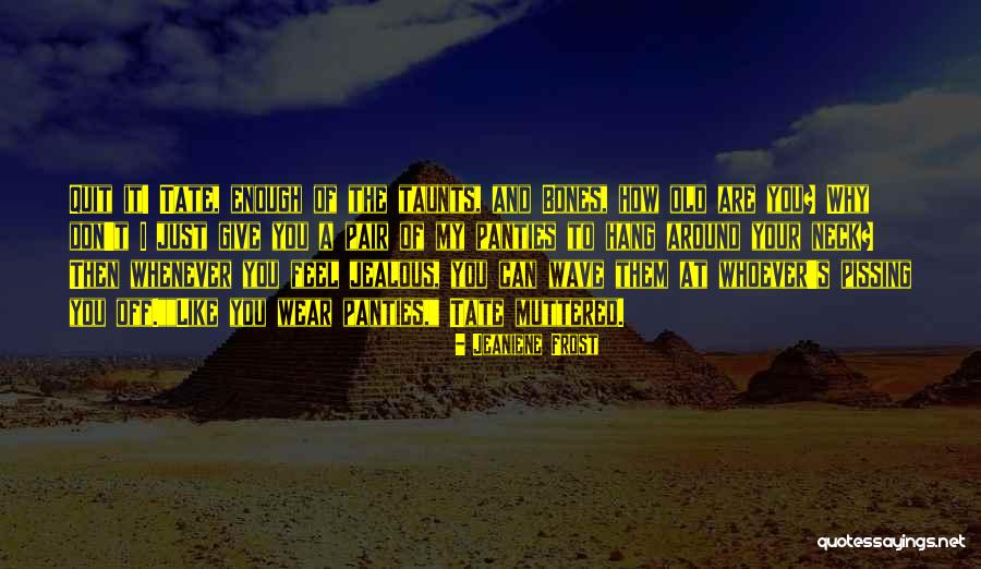 Nicolls Dundee Quotes By Jeaniene Frost Nicolls Dundee Quotes By Jeaniene Frost