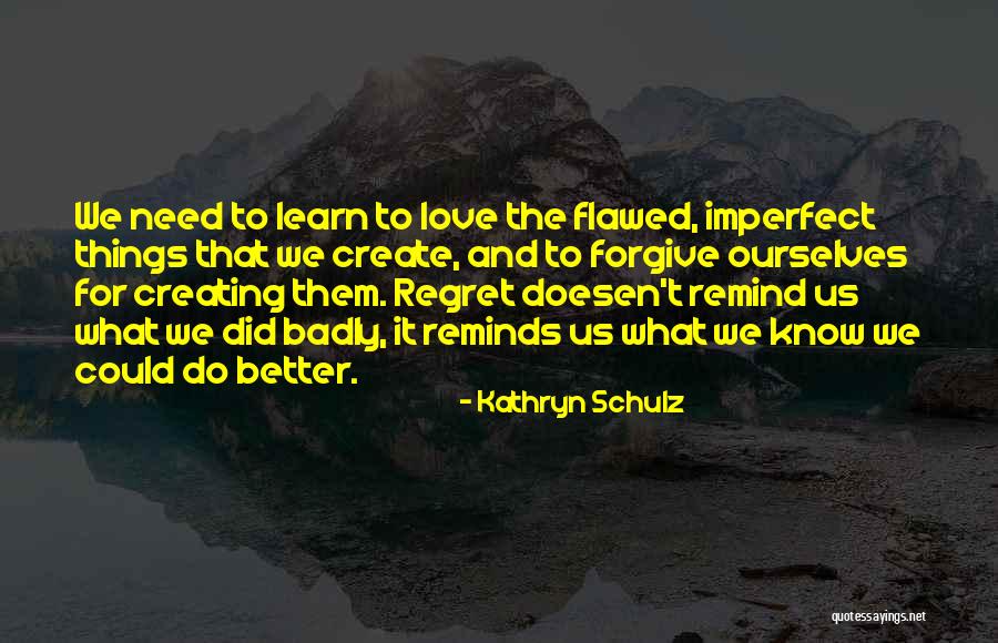 Nicoloff Greenwood Quotes By Kathryn Schulz Nicoloff Greenwood Quotes By Kathryn Schulz