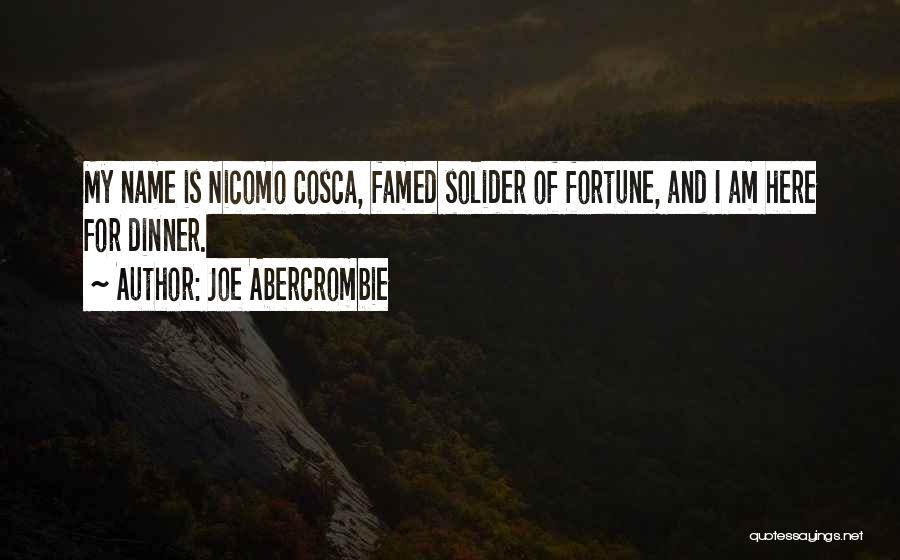 Nicomo Cosca Quotes By Joe Abercrombie