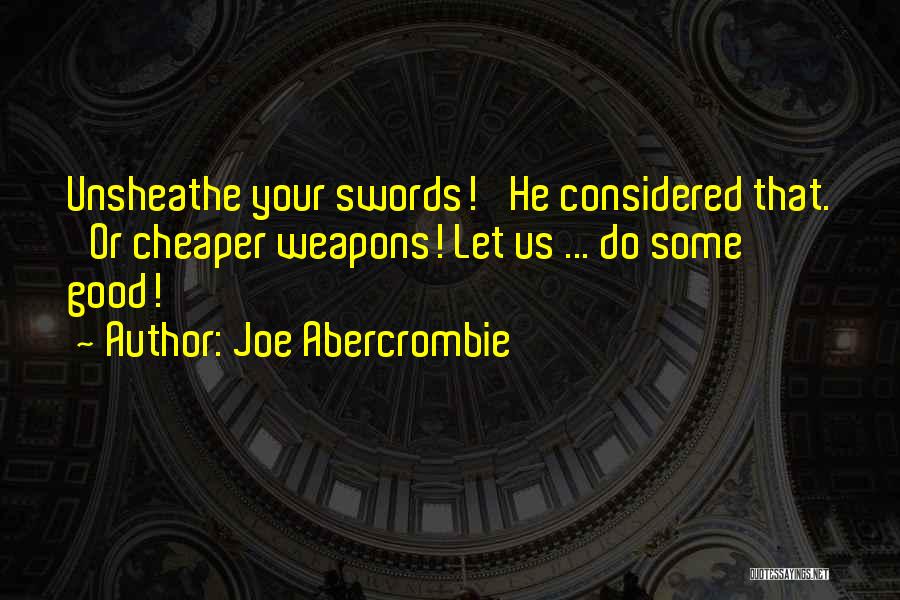 Nicomo Cosca Quotes By Joe Abercrombie