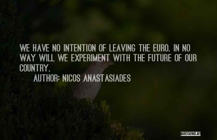 Nicos Anastasiades Quotes 1663855