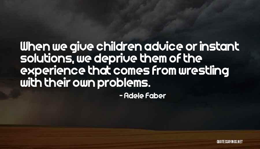 Nicosia University Quotes By Adele Faber Nicosia University Quotes By Adele Faber