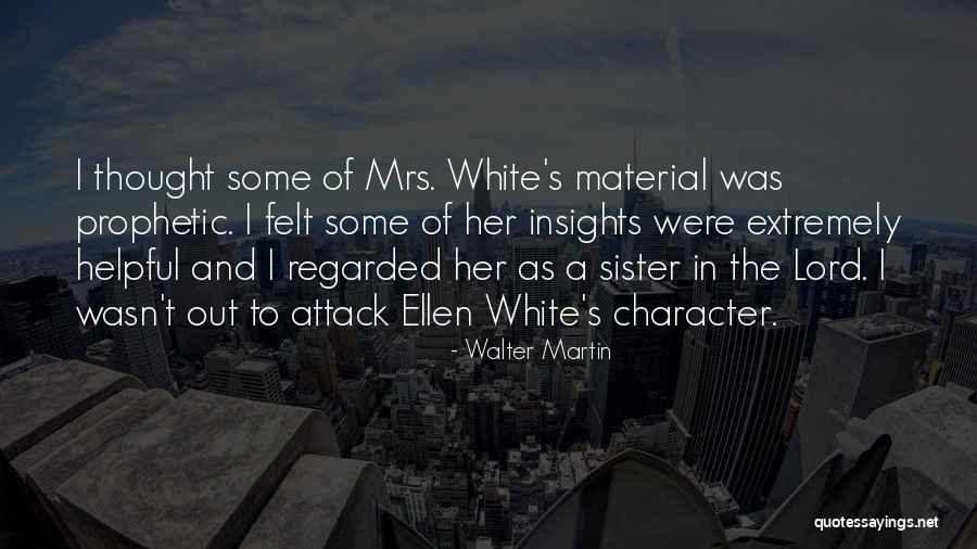 Nicotinamida Quotes By Walter Martin Nicotinamida Quotes By Walter Martin