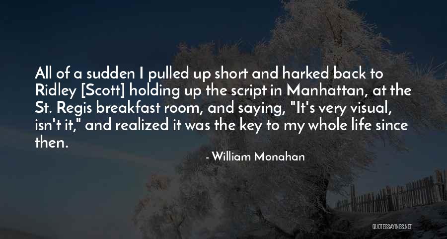 Nicotinamide Riboside Quotes By William Monahan Nicotinamide Riboside Quotes By William Monahan