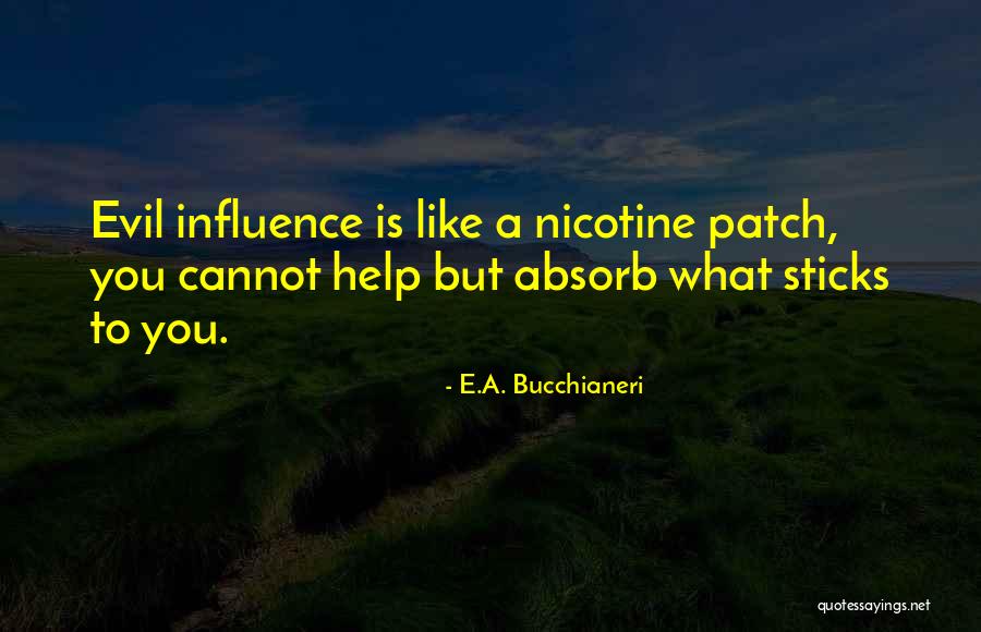 Nicotine Is A Quotes By E.A. Bucchianeri Nicotine Is A Quotes By E.A. Bucchianeri