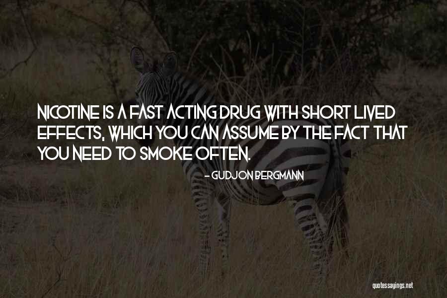 Nicotine Is A Quotes By Gudjon Bergmann Nicotine Is A Quotes By Gudjon Bergmann
