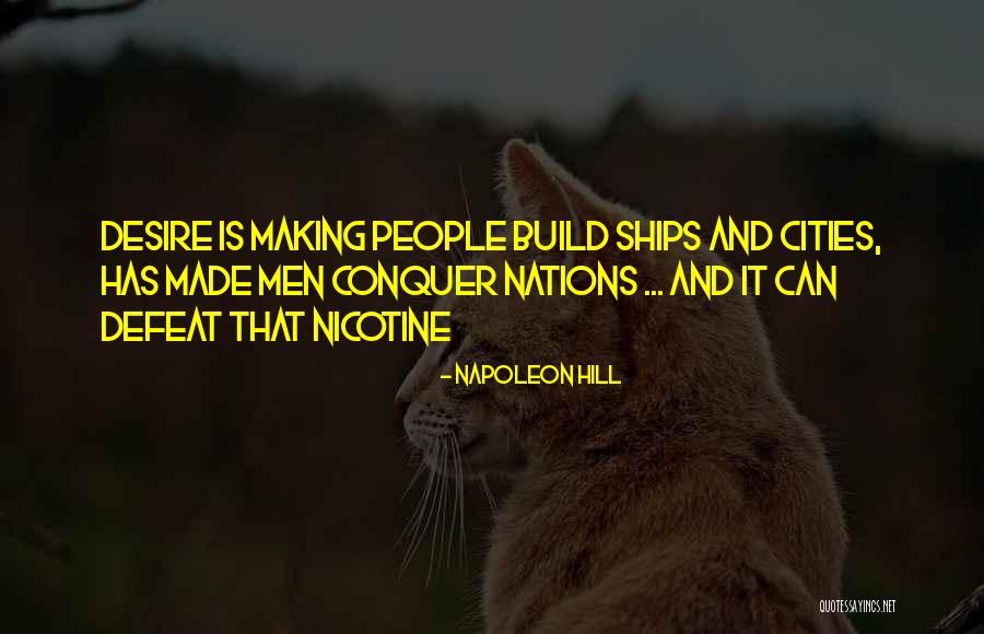 Nicotine Is A Quotes By Napoleon Hill Nicotine Is A Quotes By Napoleon Hill
