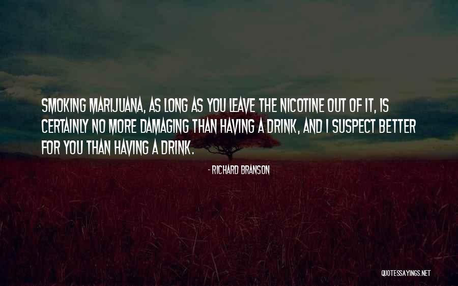 Nicotine Is A Quotes By Richard Branson Nicotine Is A Quotes By Richard Branson