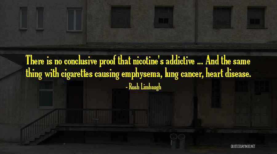 Nicotine Is A Quotes By Rush Limbaugh Nicotine Is A Quotes By Rush Limbaugh