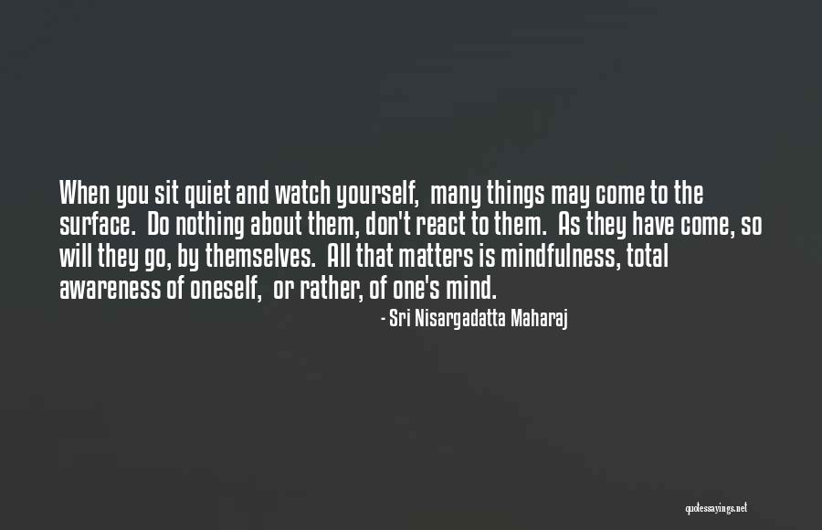 Nicotine Less Pouches Quotes By Sri Nisargadatta Maharaj Nicotine Less Pouches Quotes By Sri Nisargadatta Maharaj