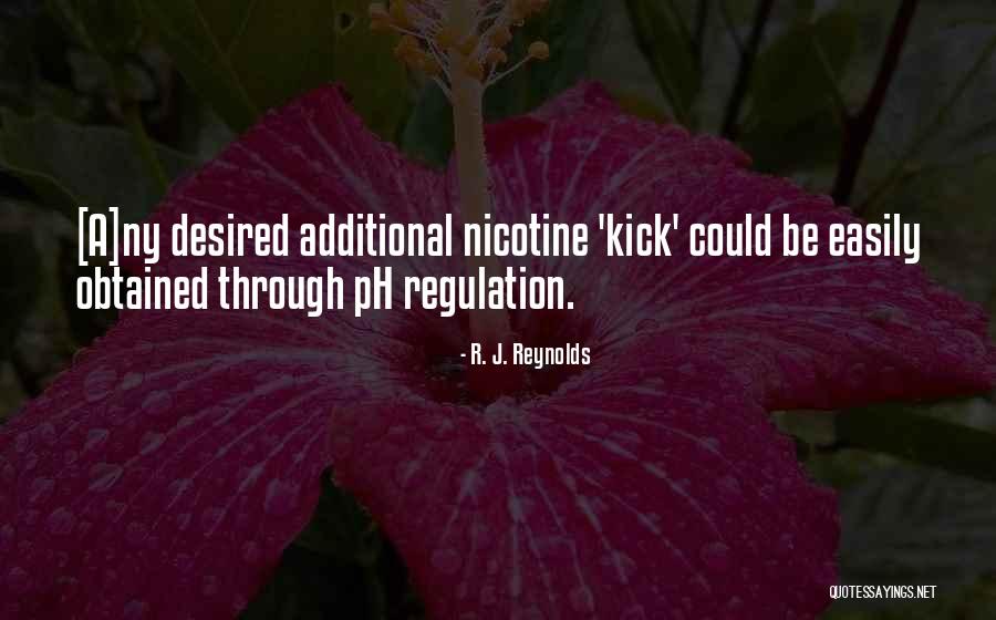 Nicotine Quotes By R. J. Reynolds Nicotine Quotes By R. J. Reynolds