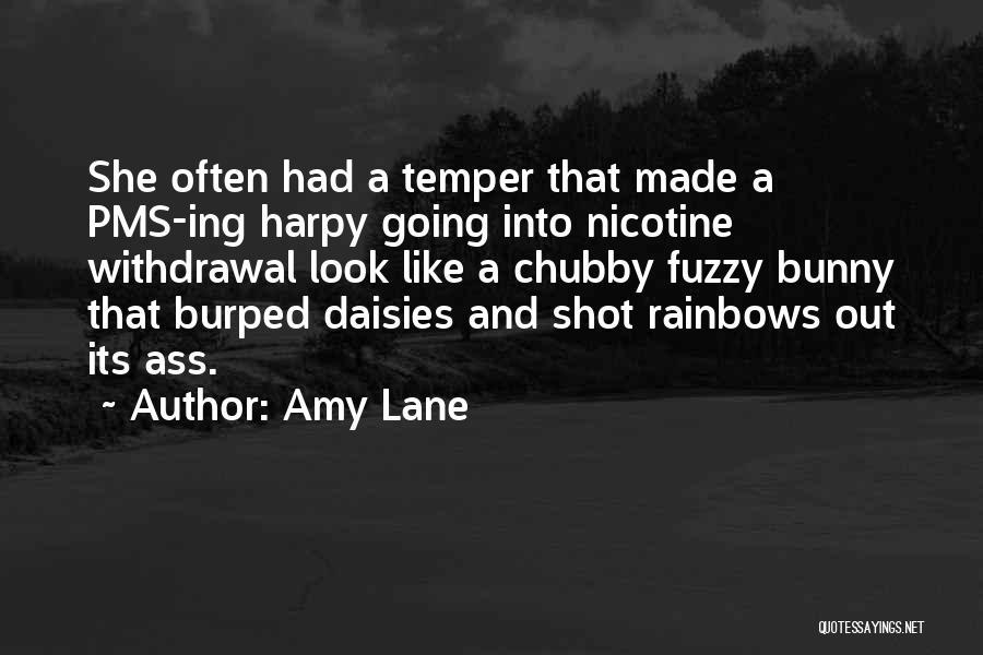 Nicotine Withdrawal Quotes By Amy Lane