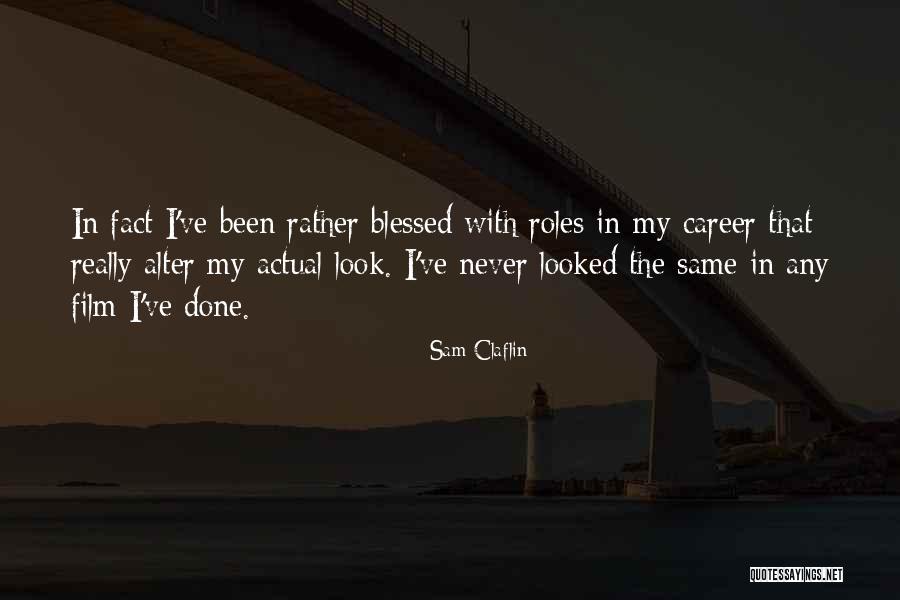 Nicotines Quotes By Sam Claflin Nicotines Quotes By Sam Claflin