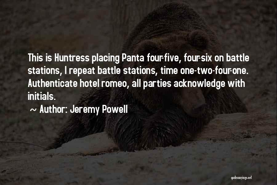 Nicthevet Quotes By Jeremy Powell
