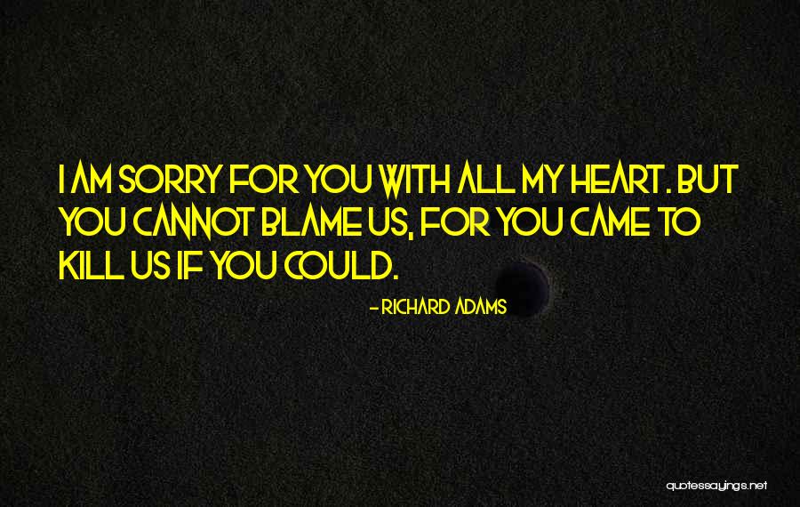 Niculae Moromete Quotes By Richard Adams Niculae Moromete Quotes By Richard Adams