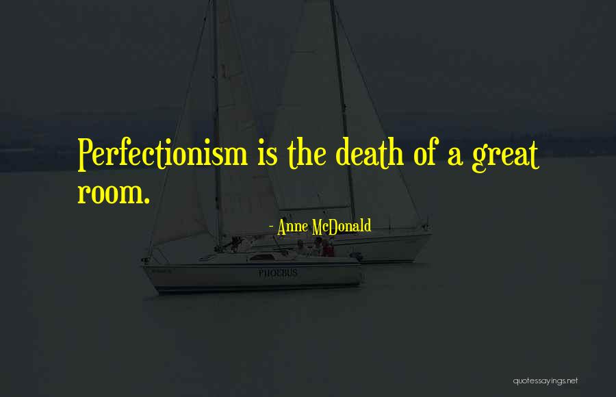 Nidadavolu Naga Quotes By Anne McDonald Nidadavolu Naga Quotes By Anne McDonald