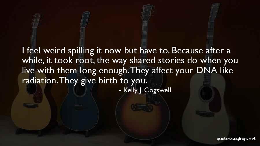 Nidas Salon Quotes By Kelly J. Cogswell Nidas Salon Quotes By Kelly J. Cogswell