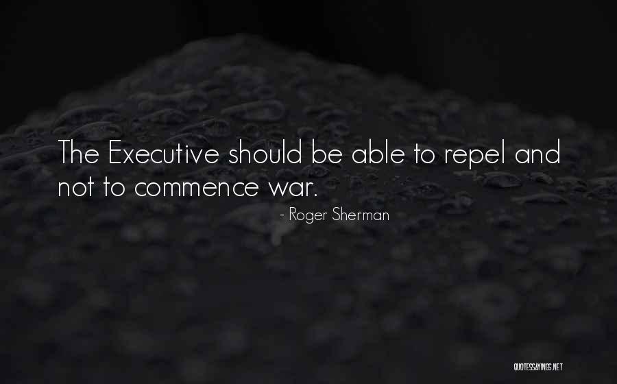 Niddal Elkhoury Quotes By Roger Sherman Niddal Elkhoury Quotes By Roger Sherman