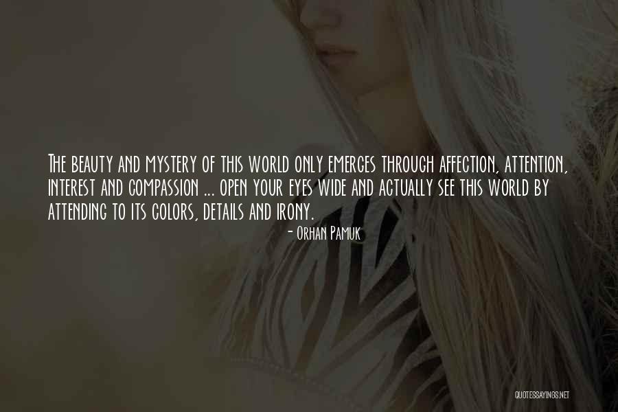 Nidhal Markoz Quotes By Orhan Pamuk Nidhal Markoz Quotes By Orhan Pamuk