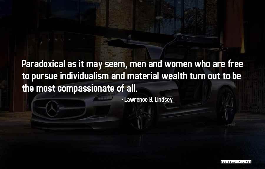 Nidink Quotes By Lawrence B. Lindsey Nidink Quotes By Lawrence B. Lindsey