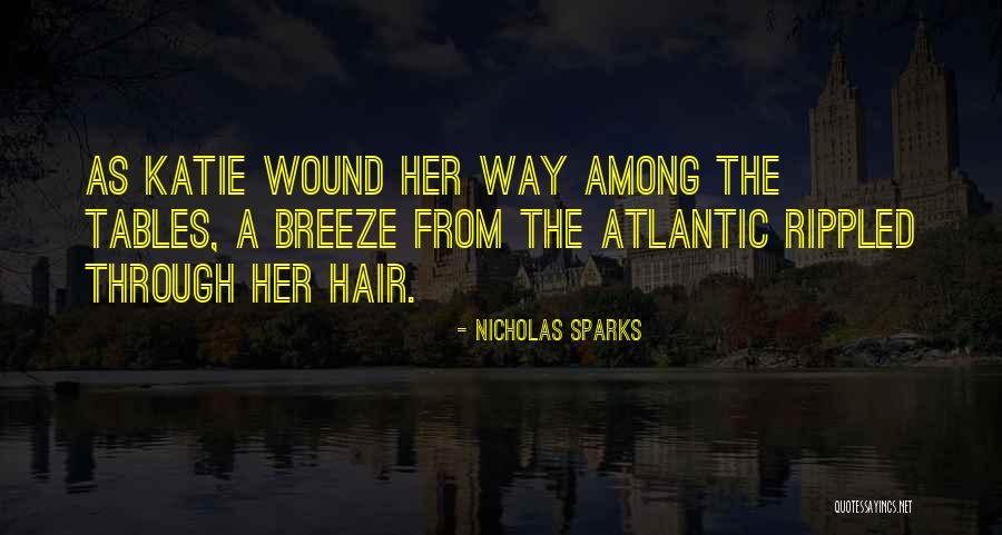 Nids Bigelow Quotes By Nicholas Sparks Nids Bigelow Quotes By Nicholas Sparks
