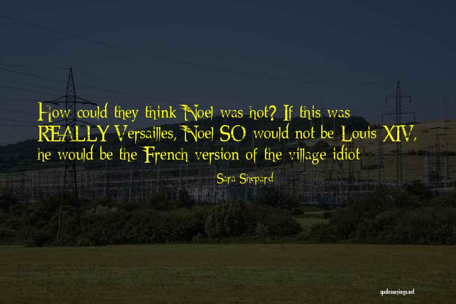 Nieber Dachshund Quotes By Sara Shepard Nieber Dachshund Quotes By Sara Shepard