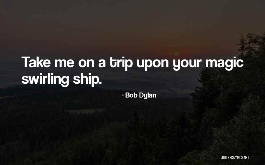 Niebiesko Rozowe Quotes By Bob Dylan Niebiesko Rozowe Quotes By Bob Dylan