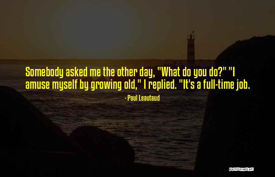 Niebiesko Rozowe Quotes By Paul Leautaud Niebiesko Rozowe Quotes By Paul Leautaud