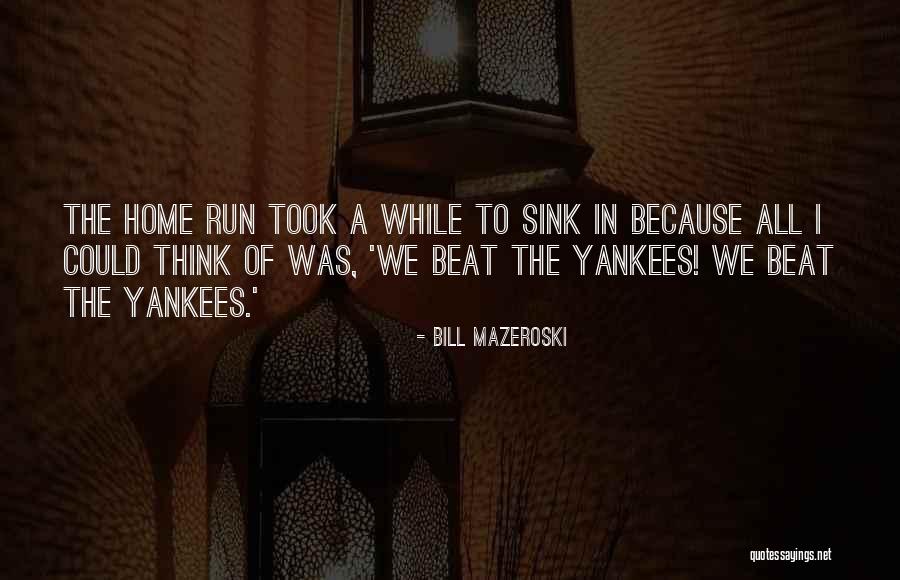 Niebieskooka Quotes By Bill Mazeroski Niebieskooka Quotes By Bill Mazeroski